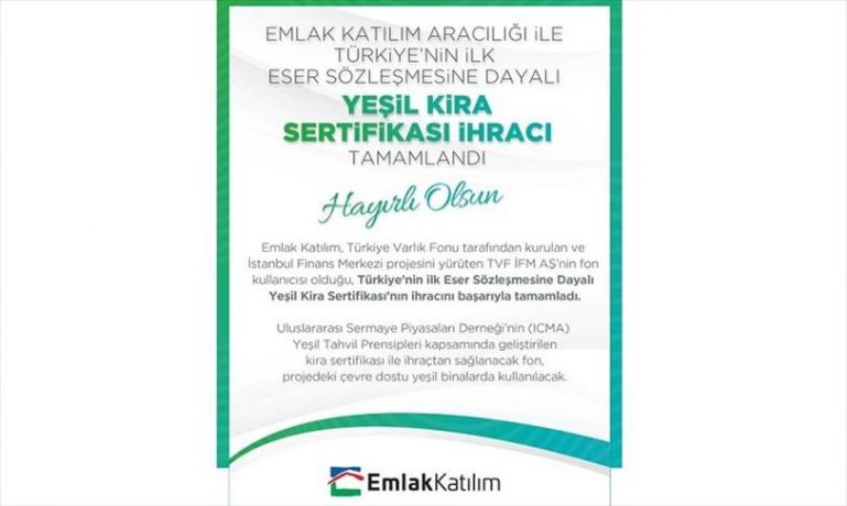 Türkiye’nin ilk Eser Sözleşmesine Dayalı Yeşil Kira Sertifikası ihracı